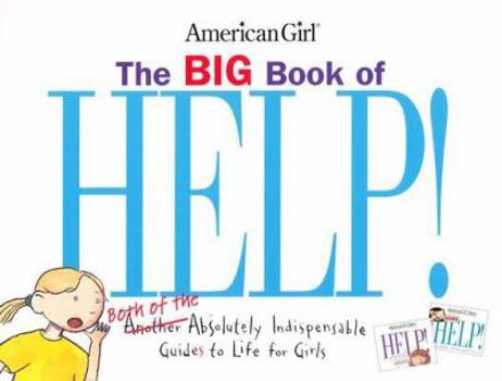 The Big Book Of Help - Book  of the American Girl Library