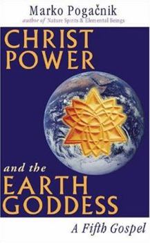 Paperback Christ Power and the Earth Goddess Book