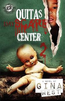 Paperback Quita's Dayscare Center 2 (The Cartel Publications Present) Book