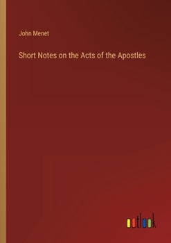 Paperback Short Notes on the Acts of the Apostles Book