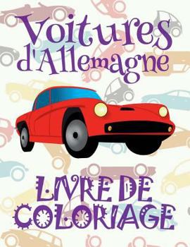 ✌ Voitures d'Allemagne ✎ Livres de Coloriage pour adultes Voitures retro ✎ Livre de Coloriage pour adulte ✍ Livre de Coloriage ... Album Coloriage)