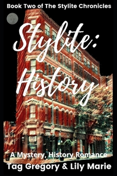 Stylite: History - Book #2 of the Stylite Chronicles