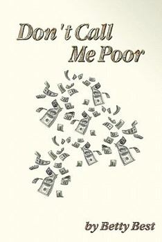 Paperback Don't Call Me Poor Book