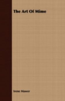 Paperback The Art Of Mime Book