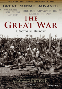 Paperback The Great War: A Pictorial History Book