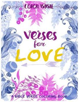 Paperback Color BiBle: Verse for Love: A Bible Verse Coloring Book
