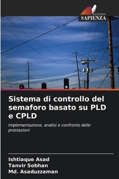 Paperback Sistema di controllo del semaforo basato su PLD e CPLD [Italian] Book