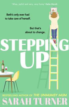 Paperback Stepping Up: the joyful and emotional Sunday Times bestseller and Richard and Judy Book Club pick 2023. Adored by readers Book