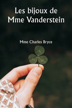 Paperback Les bijoux de Mme Vanderstein [French] Book