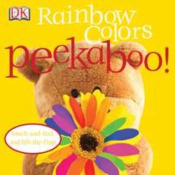 Rainbow Colors (Dk Peekaboo) - Book  of the DK Peekaboo