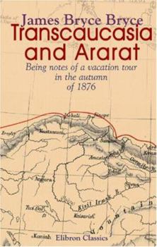 Paperback Transcaucasia and Ararat Book