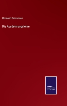 Hardcover Die Ausdehnungslehre [German] Book