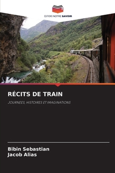 Paperback Récits de Train [French] Book