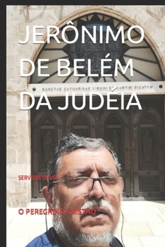 Paperback Jerônimo de Belém Da Judéia: Servo de Deus [Portuguese] Book