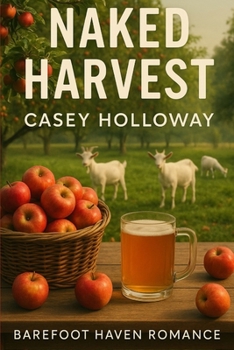 Naked Harvest (Barefoot Haven Romance Series)