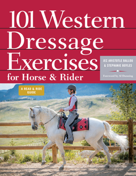 Paperback 101 Western Dressage Exercises for Horse & Rider Book