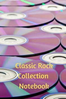 Paperback Classic Rock Collection Notebook: Album Review and Playlist Notepaper Book