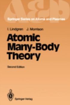 Atomic Many-Body Theory - Book #3 of the Springer Series on Atomic, Optical, and Plasma Physics