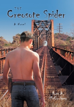 Hardcover The Creosote Spider Book