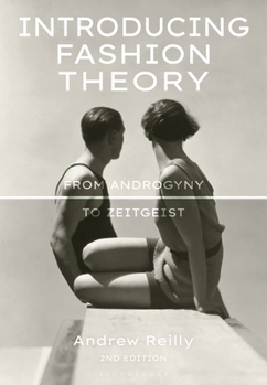 Paperback Introducing Fashion Theory: From Androgyny to Zeitgeist Book