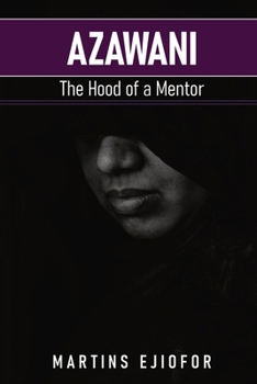 Paperback Azawani: The Hood of a Mentor Book