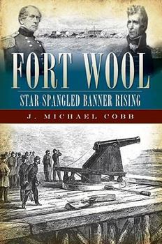 Paperback Fort Wool: Star-Spangled Banner Rising Book