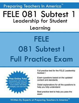 Paperback FELE 081 Subtest 1: Leadership for Student Learning: FELE - Florida Educational Leadership Examination Book