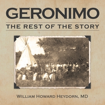 Paperback Geronimo: The Rest of the Story Book
