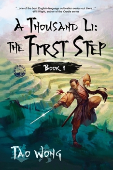 The First Step - Book #1 of the A Thousand Li