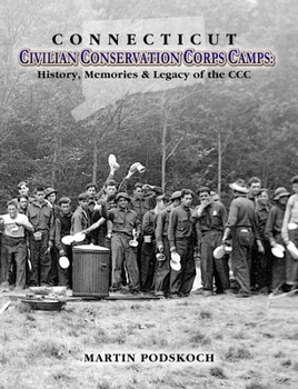 Hardcover Connecticut Civilian Conservation Corps Camps Book