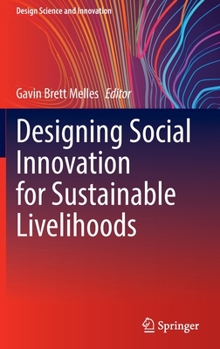 Hardcover Designing Social Innovation for Sustainable Livelihoods Book