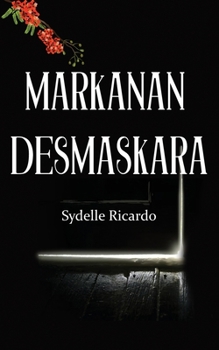 Paperback Markanan Desmaskara [Papiamento] Book