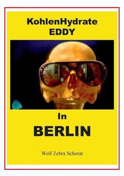 Paperback KohlenHydrate Eddy in Berlin [German] Book