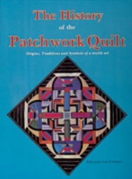 Paperback The History of the Patchwork Quilt Book