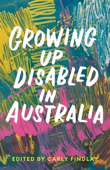 Paperback Growing Up Disabled in Australia Book