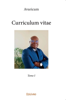Paperback Curriculum vitae - Tome 1 [French] Book
