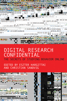 Paperback Digital Research Confidential: The Secrets of Studying Behavior Online Book