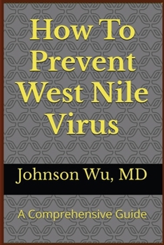 Paperback How To Prevent West Nile Virus Book