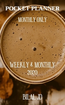 Paperback Pocket Planner Monthly Only: WEEKLY MONTHLY PLANNER 2020: 2020 CALENDAR: JAN 1st - DEC 31 Book