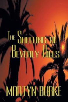 Paperback The Shelling of Beverly Hills Book