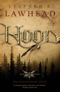 Hood (King Raven, Book 1) - Book #1 of the King Raven