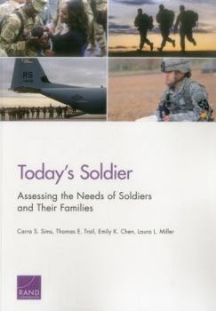 Paperback Today's Soldier: Assessing the Needs of Soldiers and Their Families Book