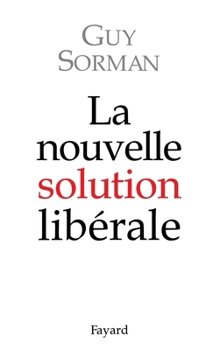 Paperback La nouvelle solution libérale [French] Book