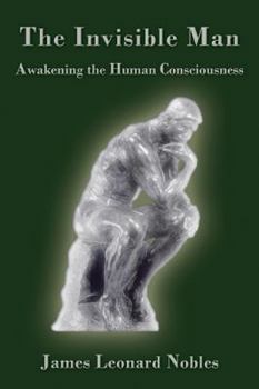 Paperback The Invisible Man: Awakening the Human Consciousness Book