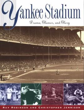 Hardcover Yankee Stadium: Drama, Glamor, and Glory Book