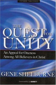 Paperback Quest for Unity: An Appeal for Oneness Among All Believers in Christ Book