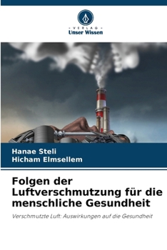 Paperback Folgen der Luftverschmutzung für die menschliche Gesundheit [German] Book