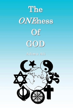 Paperback The Oneness Of GOD Book