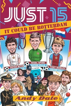 Paperback Just 15 It Could Be Rotterdam Book