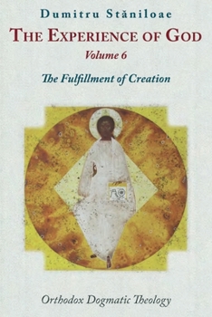 Paperback The Experience of God, vol. 6, The Fulfillment of Creation Book